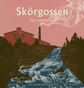 Ida Andersen - Skörgossen, Ljudbok