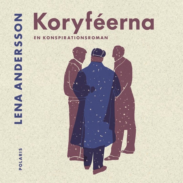 Lena Andersson - Koryféerna : en konspirationsroman, Ljudbok