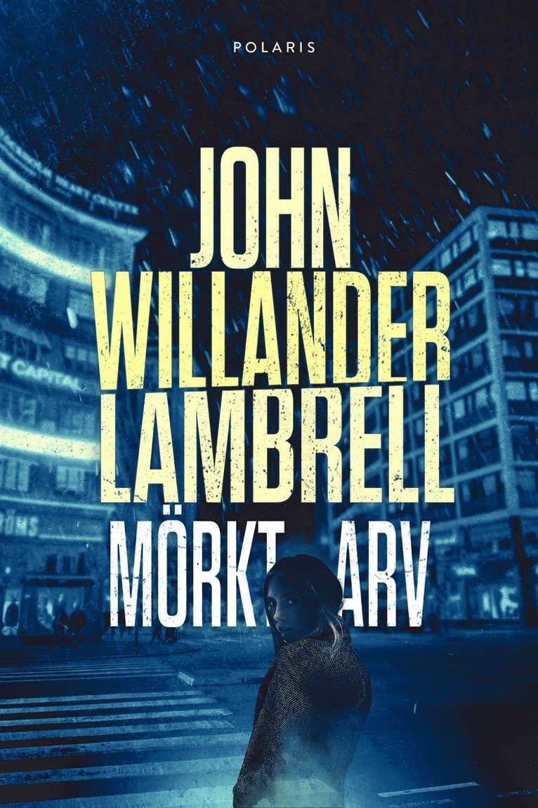 John Willander Lambrell - Mörkt arv, E-bok