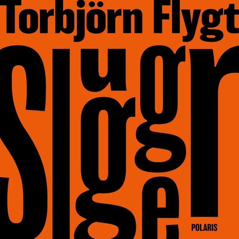 Torbjörn Flygt - Slugger, Ljudbok