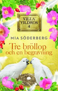 Tre br�llop och en begravning