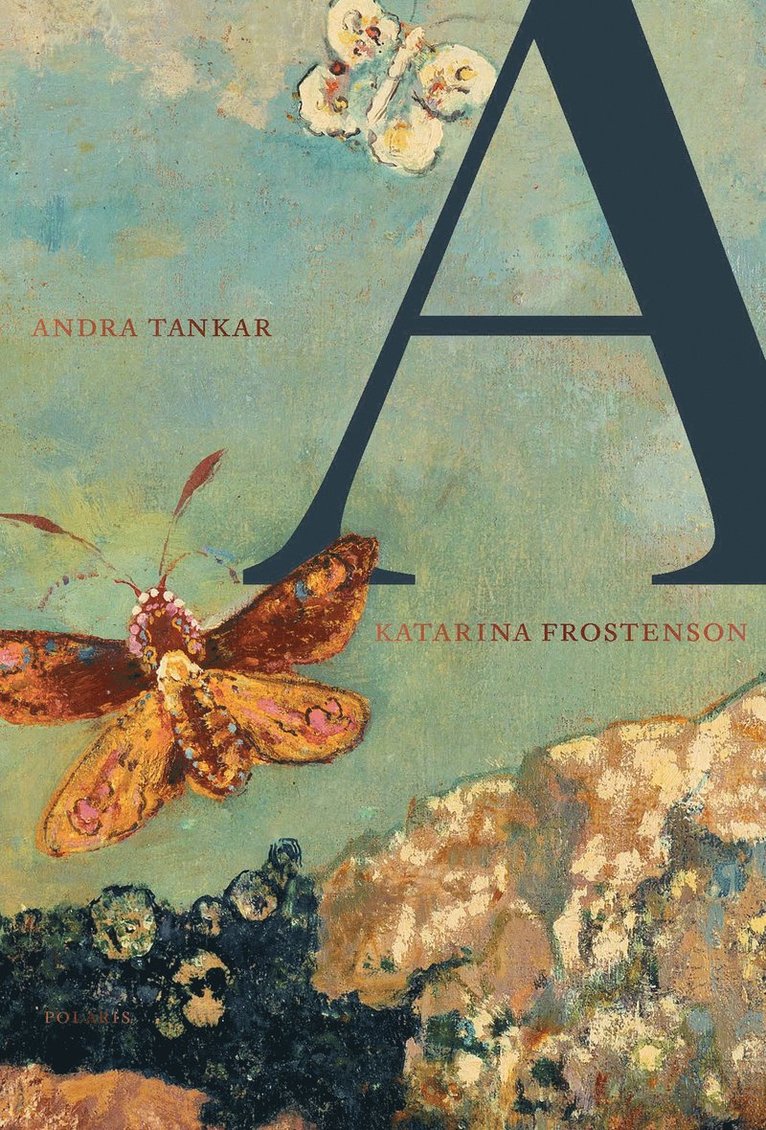 Katarina Frostenson - A. Andra tankar, E-bok