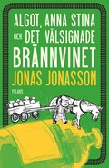 Algot, Anna Stina och det vlsignade brnnvinet