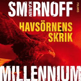 Karin Smirnoff - Havsörnens skrik, Ljudbok