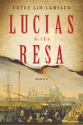 Lucias sista resa