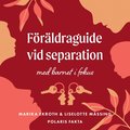 Frldrarguide vid separation