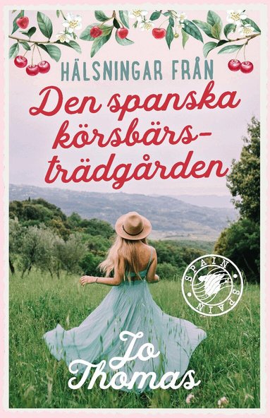 Jo Thomas - Den spanska körsbärsträdgården, Pocket