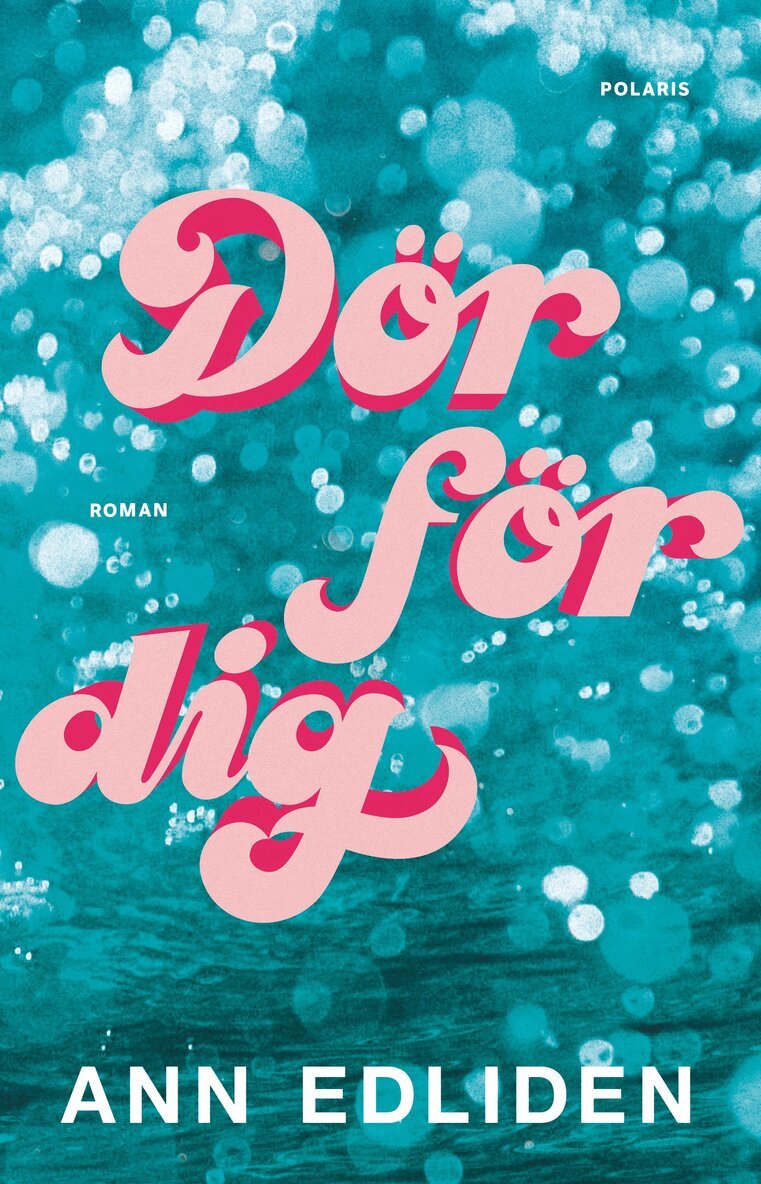 Ann Edliden - Dör för dig, E-bok