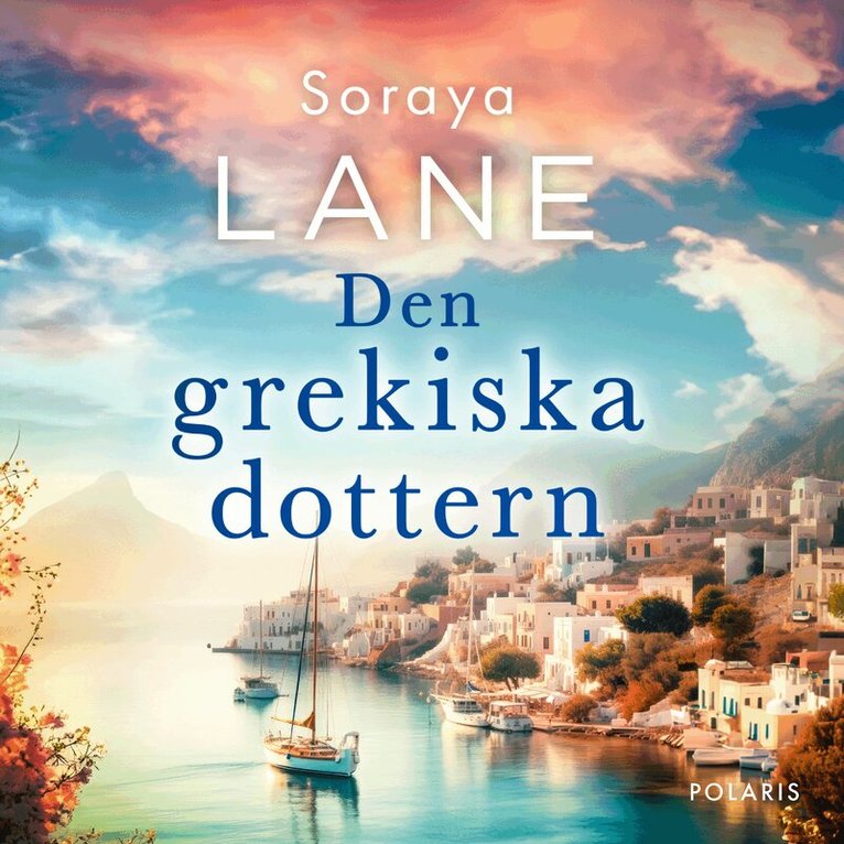 Soraya Lane - Den grekiska dottern, Ljudbok