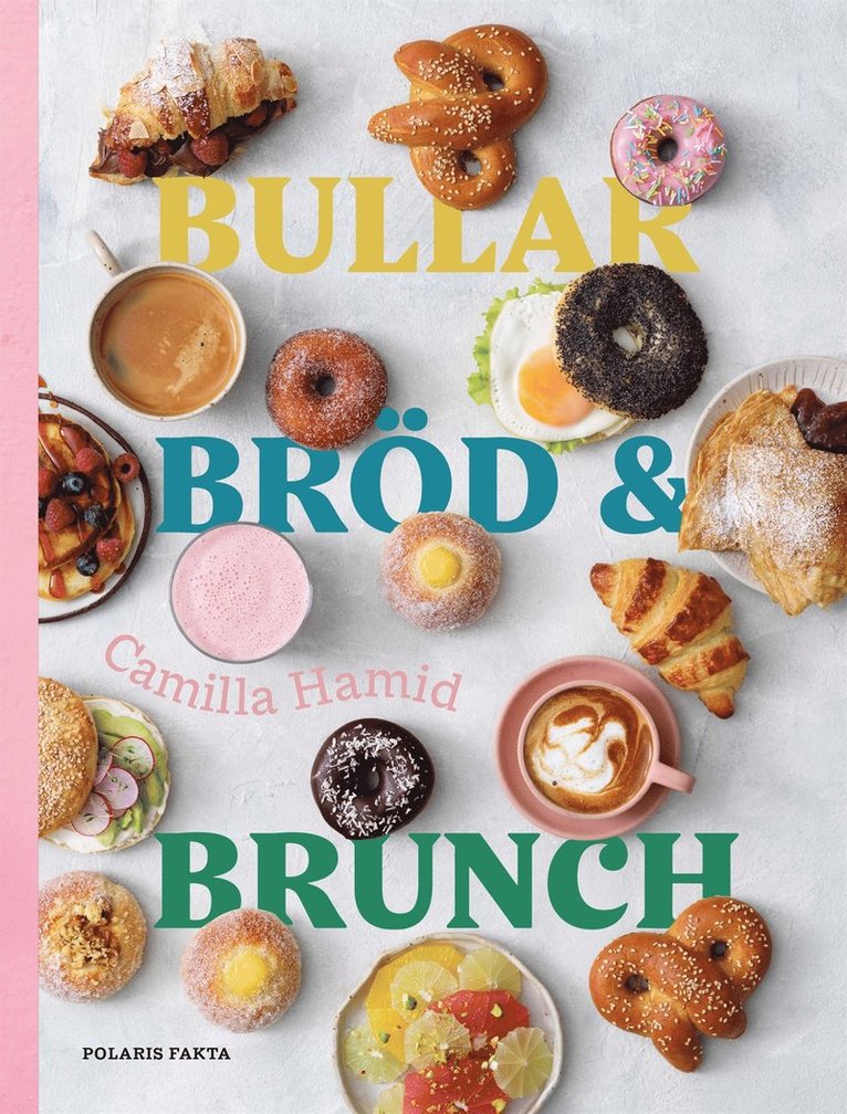 Camilla Hamid - Bullar, bröd och brunch, E-bok