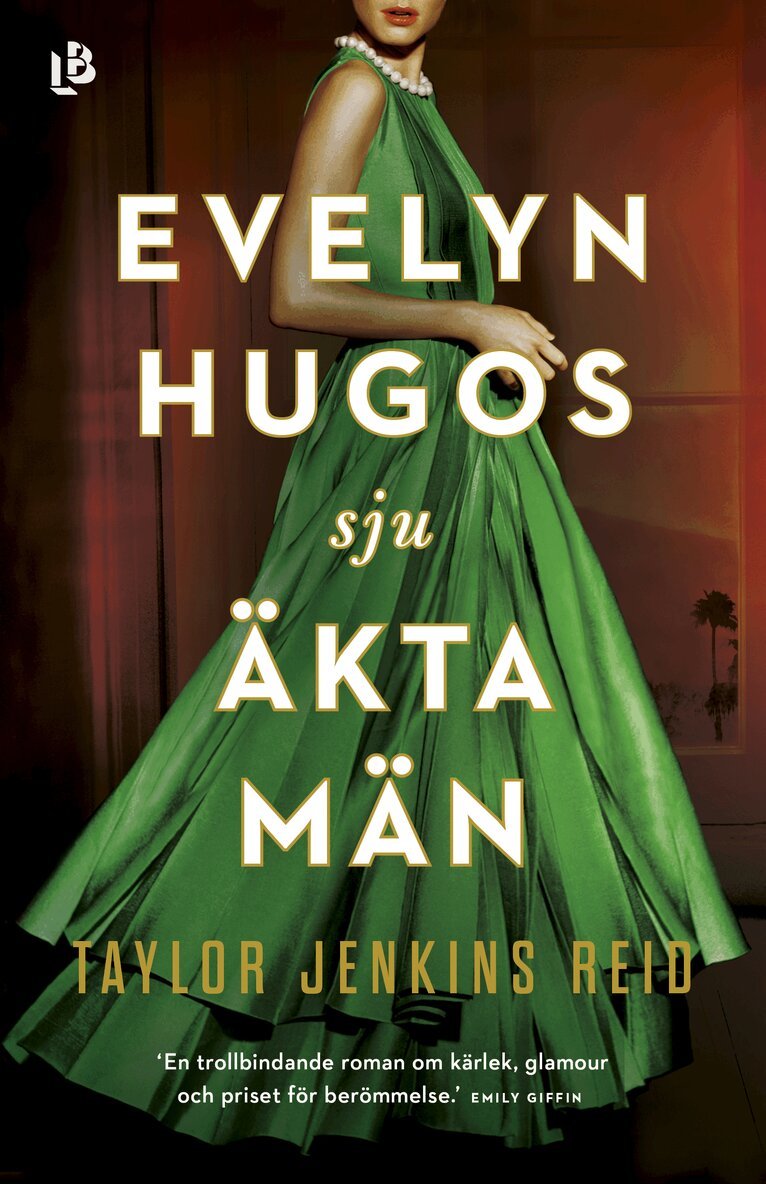 Taylor Jenkins Reid - Evelyn Hugos sju äkta män, Inbunden