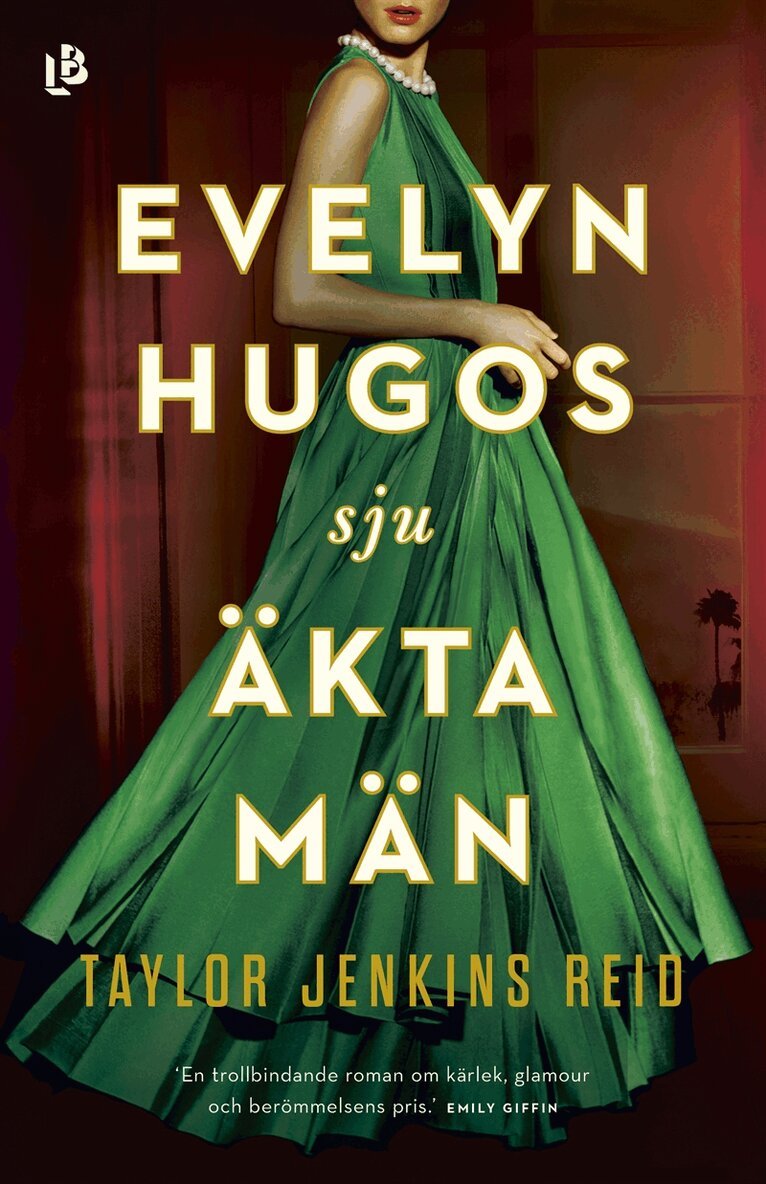 Taylor Jenkins Reid - Evelyn Hugos sju äkta män, E-bok
