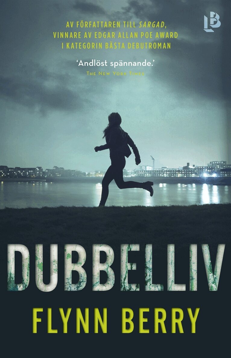 Flynn Berry - Dubbelliv, E-bok