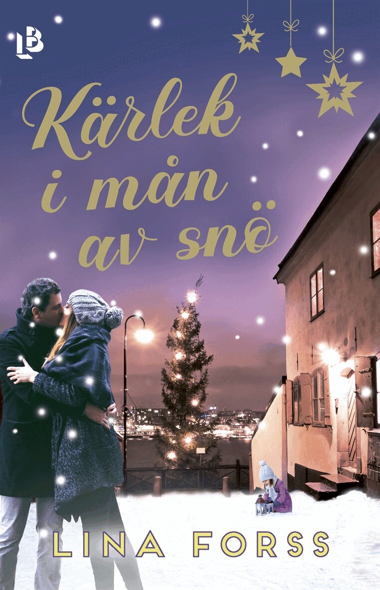 Lina Forss - Kärlek i mån av snö, E-bok