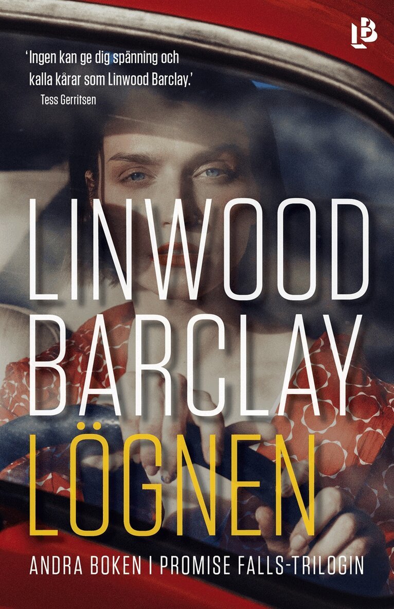 Linwood Barclay - Lögnen, E-bok