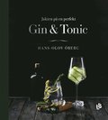 Jakten p en perfekt Gin & Tonic