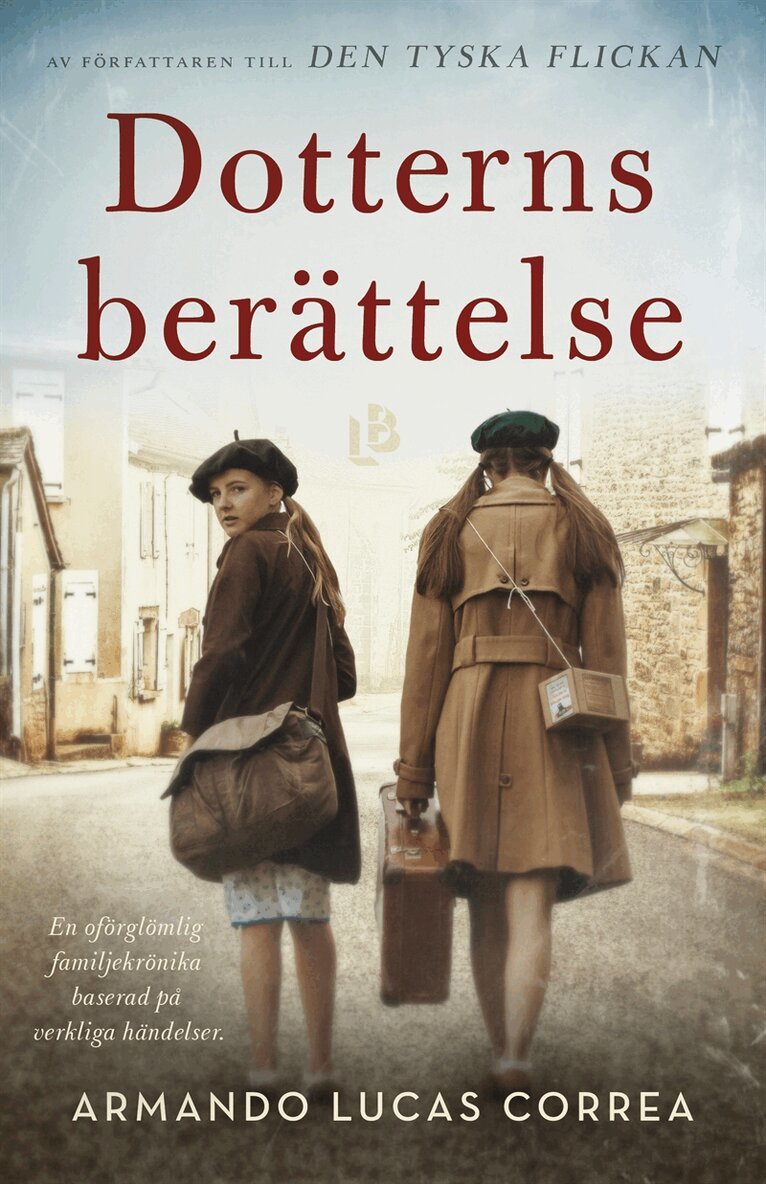 Armando Lucas Correa - Dotterns berättelse, E-bok