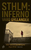 Sthlm: Inferno