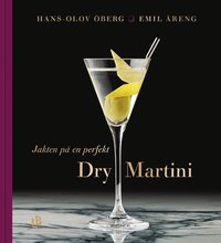 Jakten p en perfekt Dry Martini