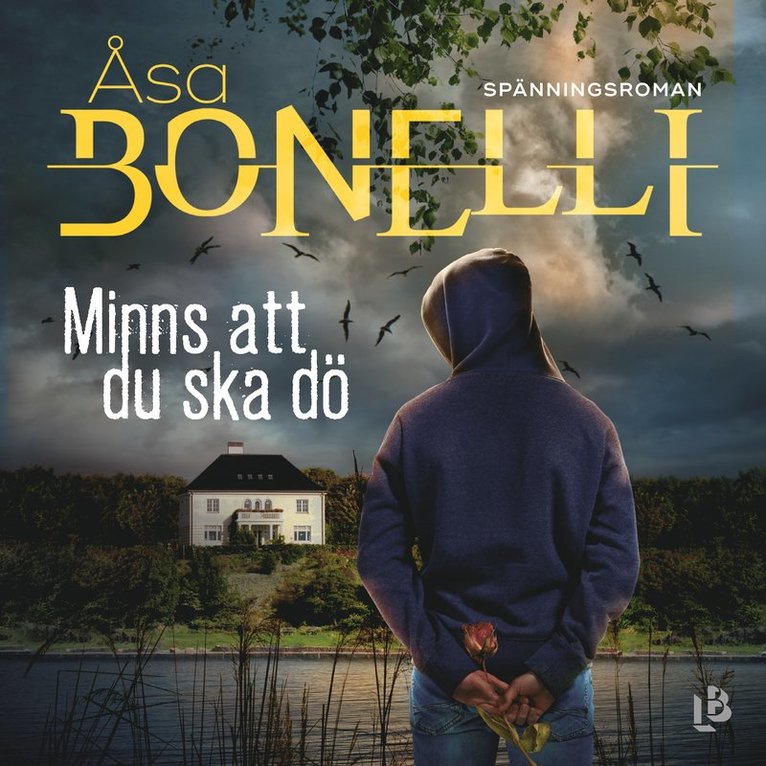 Åsa Bonelli - Minns att du ska dö, Ljudbok