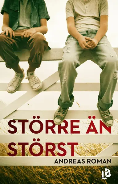 Andreas Roman - Större än störst, Inbunden