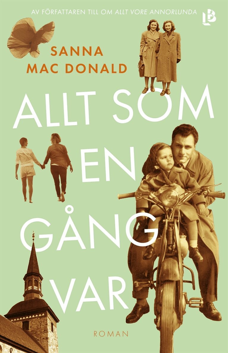 Sanna Mac Donald - Allt som en gång var, E-bok