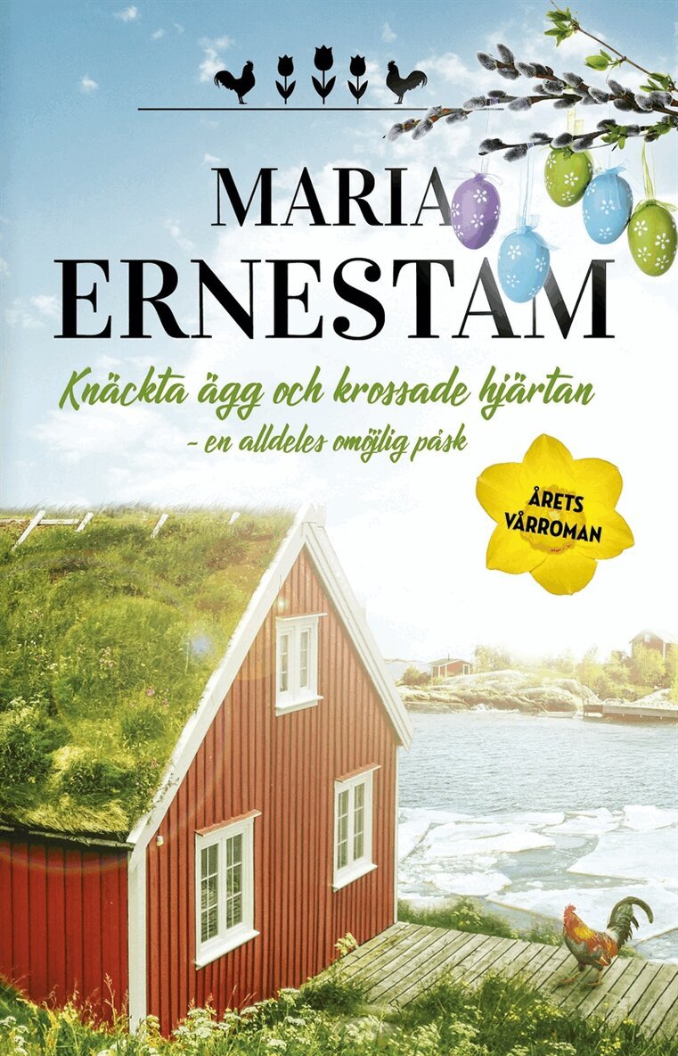 Maria Ernestam - Knäckta ägg och krossade hjärtan - en alldeles omöjlig påsk, E-bok