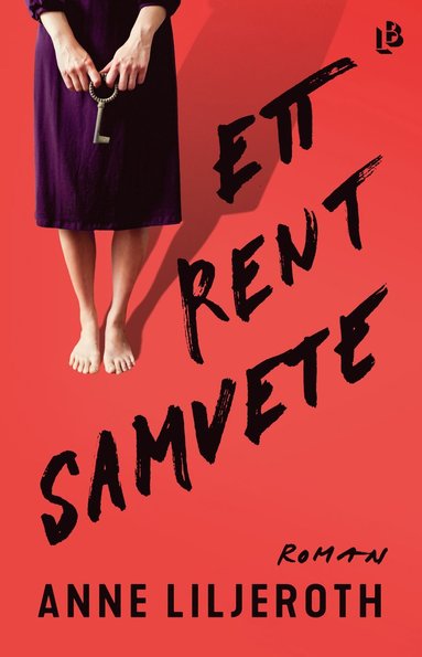 Anne Liljeroth Ett rent samvete