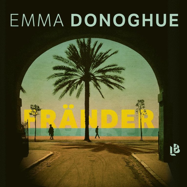 Emma Donoghue - Fränder, Ljudbok
