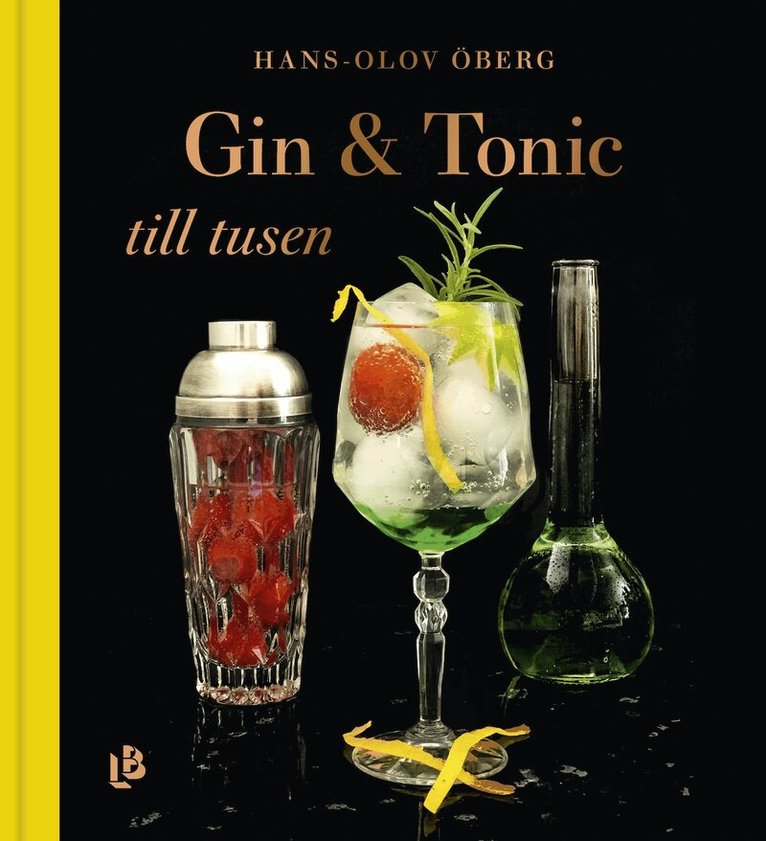 Hans-Olov Öberg - Gin & Tonic till tusen, E-bok