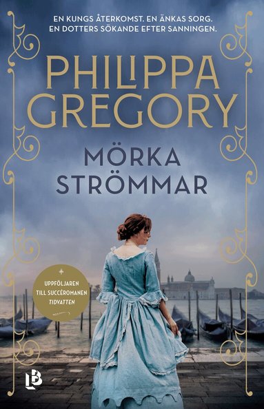 Philippa Gregory - Mörka strömmar, Inbunden