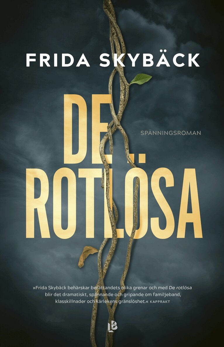Frida Skybäck - De rotlösa, E-bok