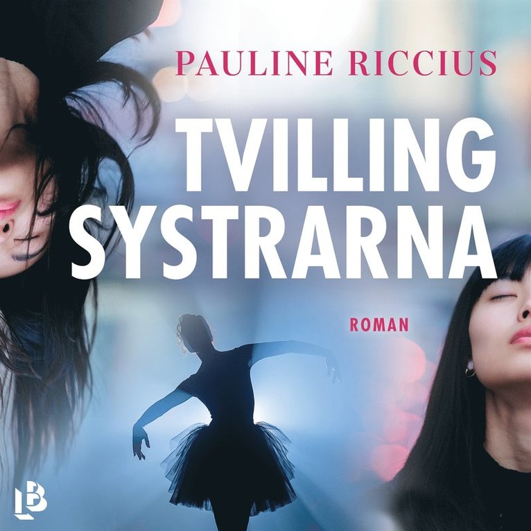 Pauline Riccius - Tvillingsystrarna, Ljudbok