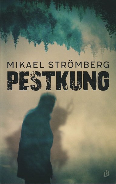 Mikael Strömberg Pestkung