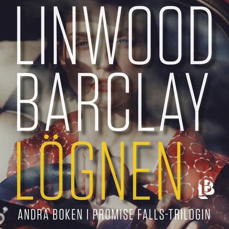 Linwood Barclay - Lögnen, Ljudbok