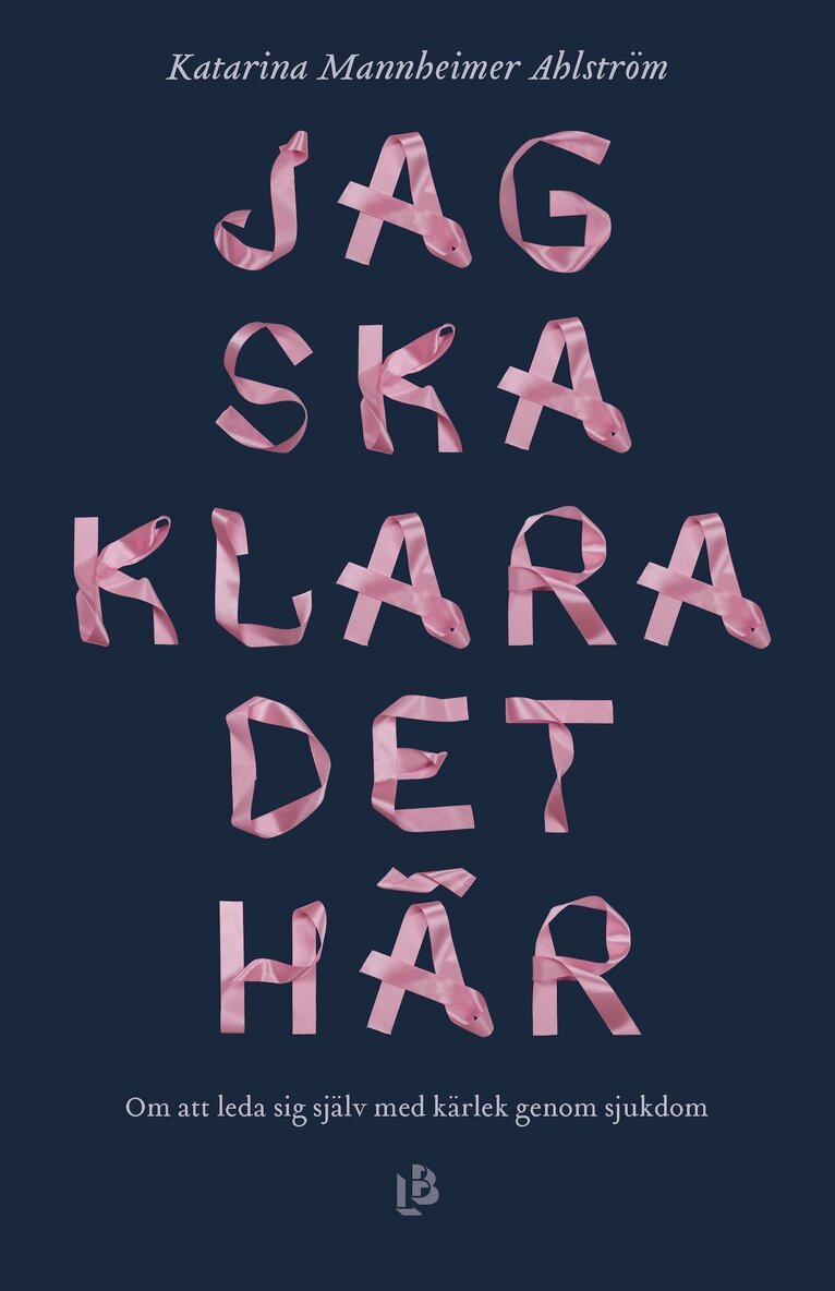 Katarina Mannheimer Ahlström - Jag ska klara det här, E-bok