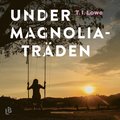 Under magnoliatrden