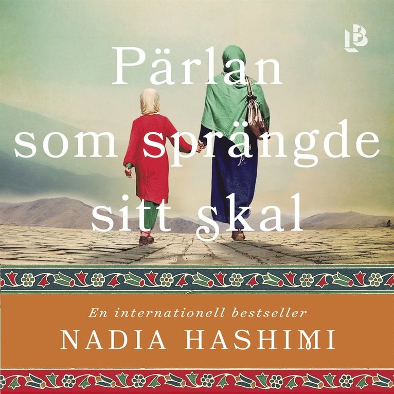 Nadia Hashimi - Pärlan som sprängde sitt skal, Ljudbok