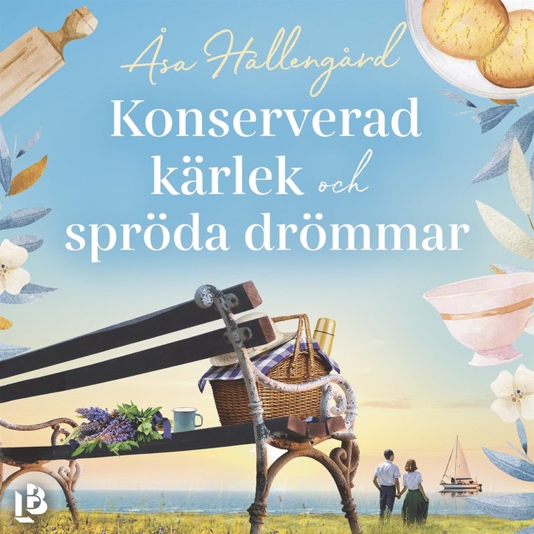 Åsa Hallengård - Konserverad kärlek och spröda drömmar, Ljudbok