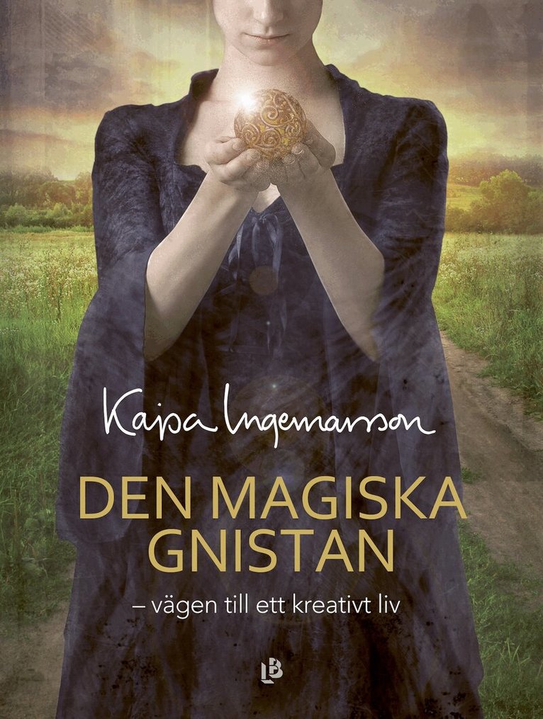 Kajsa Ingemarsson - Den magiska gnistan, E-bok