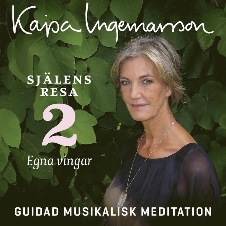 Kajsa Ingemarsson - Egna vingar - Själens resa Etapp 2, Ljudbok