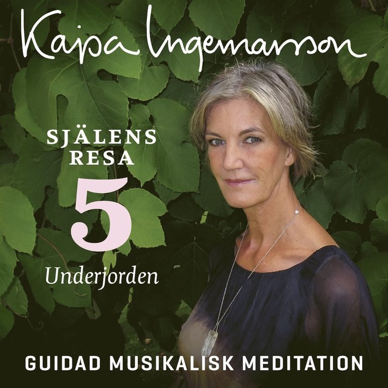 Kajsa Ingemarsson - Underjorden - Själens resa Etapp 5, Ljudbok