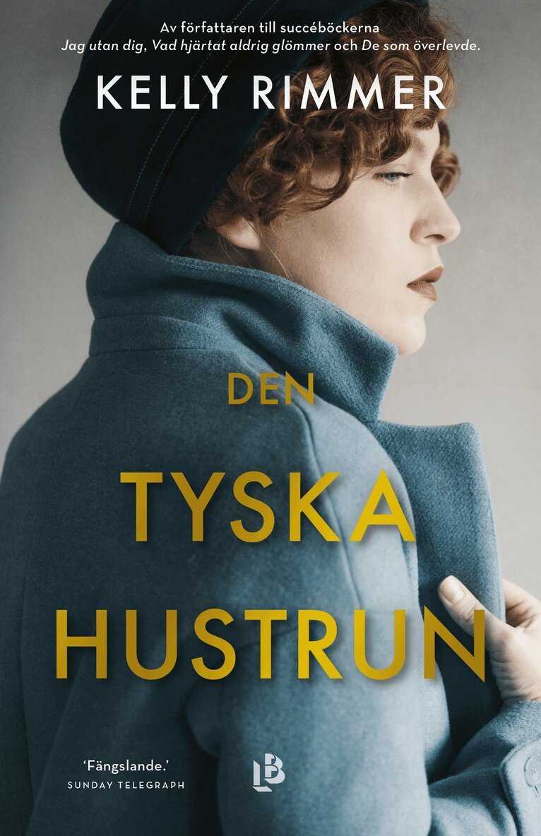Kelly Rimmer - Den tyska hustrun, Inbunden