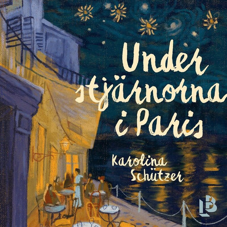 Karolina Schützer - Under stjärnorna i Paris, Ljudbok