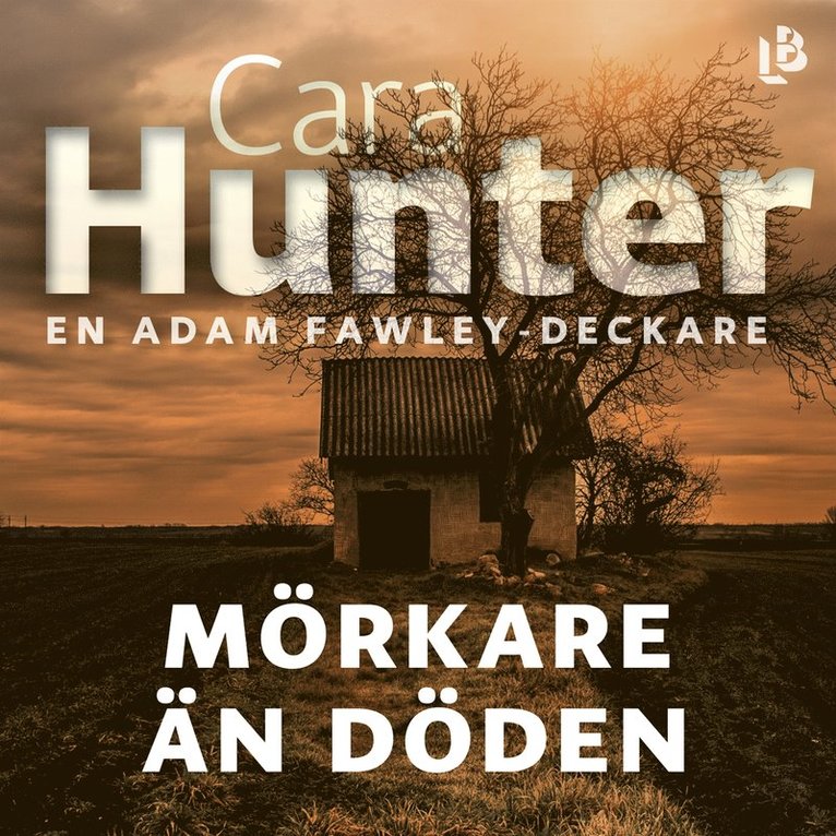 Cara Hunter - Mörkare än döden, Ljudbok