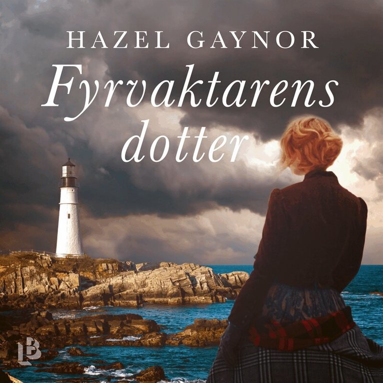 Hazel Gaynor - Fyrvaktarens dotter, Ljudbok