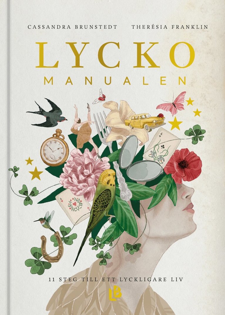 Cassandra Brunstedt, Therésia Franklin - Lyckomanualen, E-bok