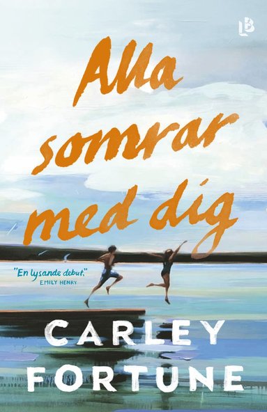 Carley Fortune Alla somrar med dig