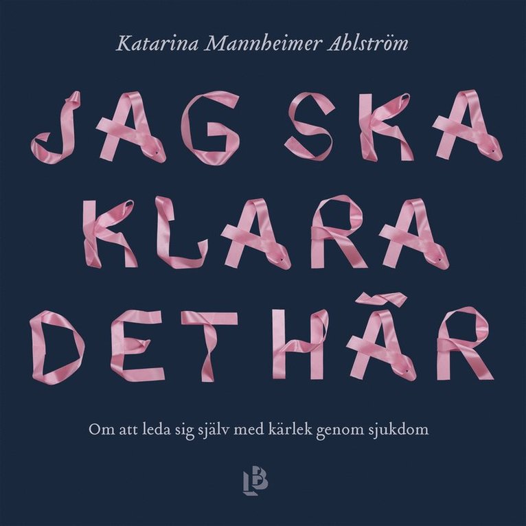 Katarina Mannheimer Ahlström - Jag ska klara det här, Ljudbok