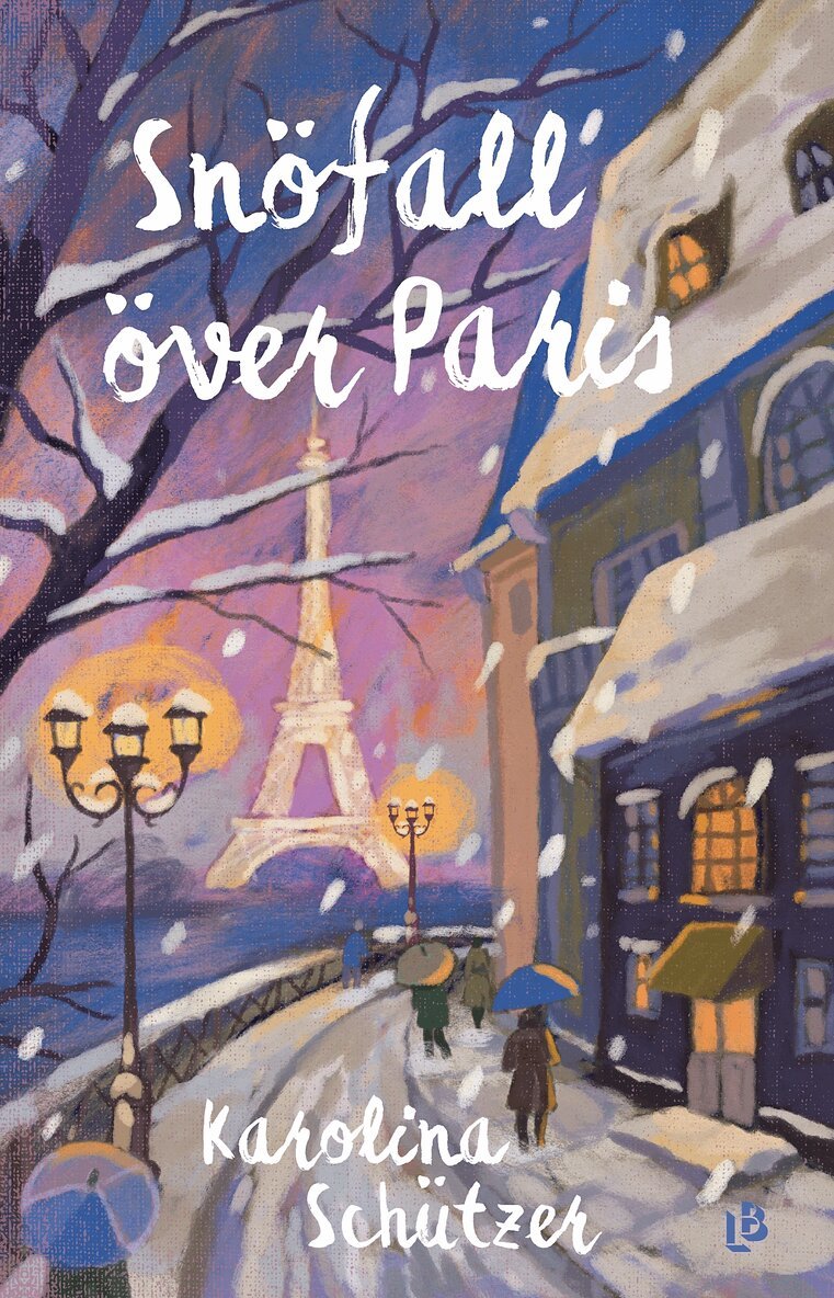Karolina Schützer - Snöfall över Paris, E-bok
